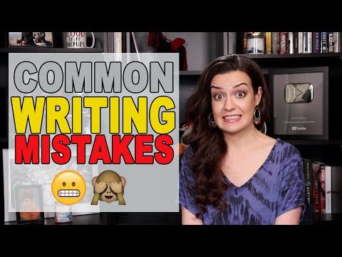 10 Biggest Mistakes Writers Make pt 2 – Writing Edition