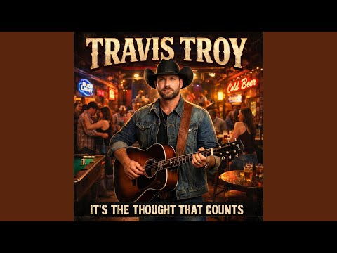 Travis Troy / It's The Thought That Counts