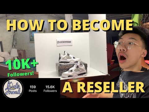 How To Become a Instagram Sneaker Reseller!!! (Complete Guide To Growing Your Brand)