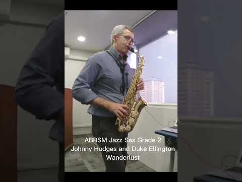 ABRSM Jazz Sax Grade 2 Johnny Hodges and Duke Ellington Wanderlust