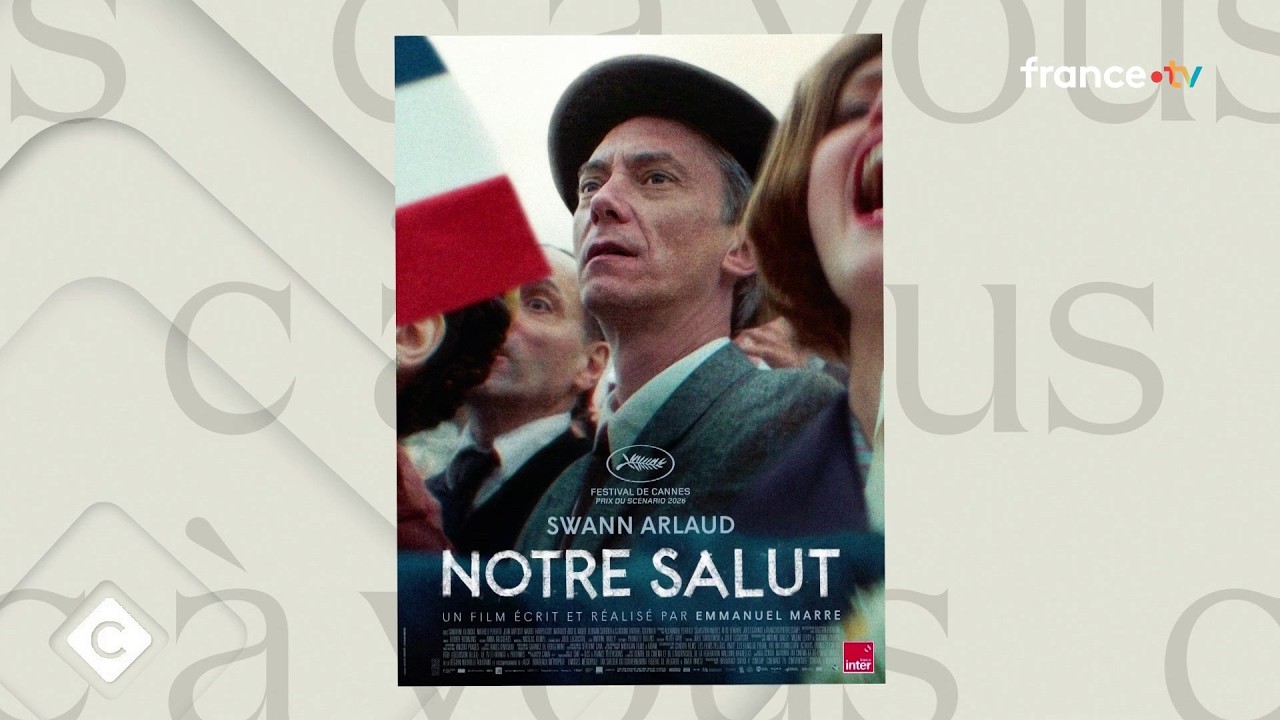 "Notre salut", le film événement - C à Vous l’Intégrale - 29/09/2026