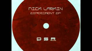 Nick Larkin - Experiment1 [Dirty Stuff Records]