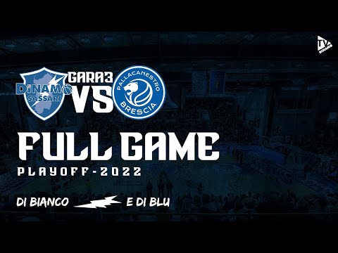 G3 QF PLAYOFF 2022 | FULL GAME DINAMO BDS - BRESCIA