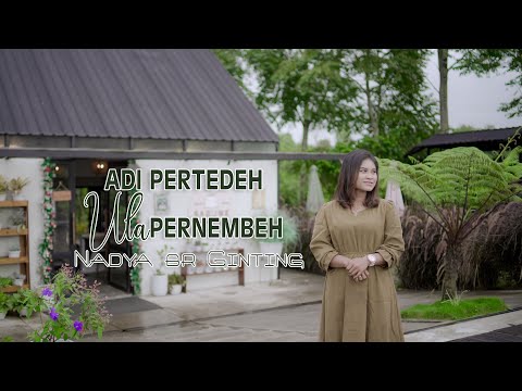 NADYA BR GINTING || ADI PERTEDEH ULA PERNEMBEH || LAGU KARO TERBARU