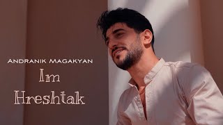 Andranik Magakyan - Im Hreshtak (2023)