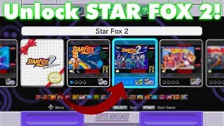 How To Unlock STAR FOX 2 | Super NES Classic Edition