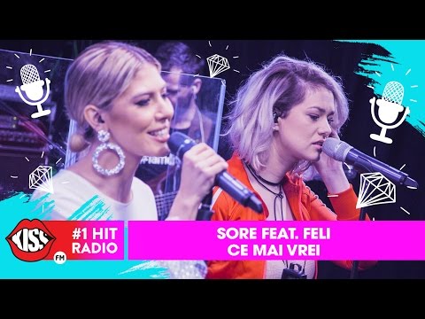 Sore & Feli - Ce mai vrei (Live @ Kiss FM)