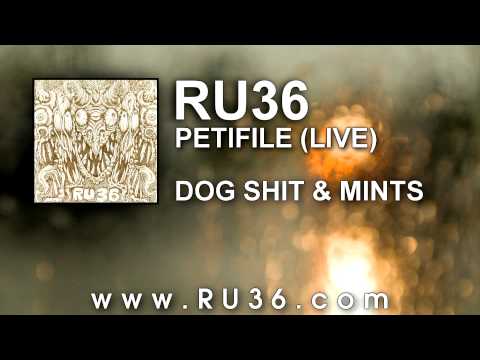 RU36 - Petifile (Live)