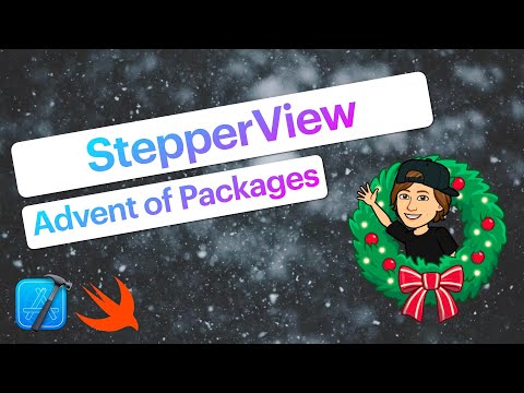 StepperView | Step-based Instructions | Advent of Packages