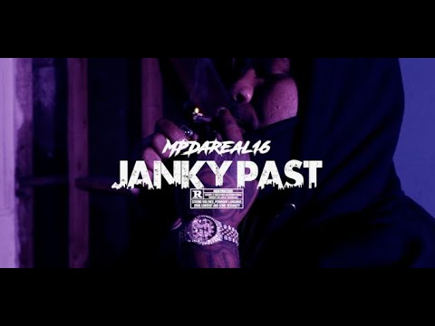 MPDaReal16 - Janky Past (Music Video)