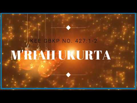 KEE GBKP No. 427:1-2 M'RIAH UKURTA