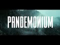 PANDEMONIUM | Trailer