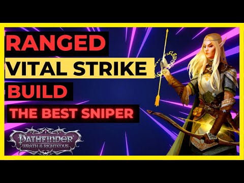 PF: WOTR EE - RANGED VITAL STRIKE Build: The ULTIMATE SNIPER