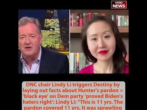 DNC chair Lindy Li triggers Destiny: Biden's pardon so incredibly ironic, laptop just made up story