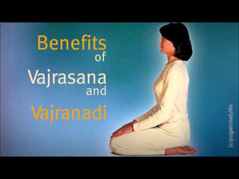 Benefits of Vajrasana and Vajranadi