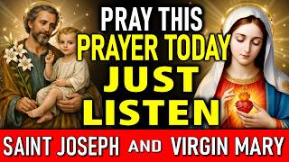 Pray This Prayer Once with Virgin Mary and Saint Joseph for an Urgent Miracle 🙏