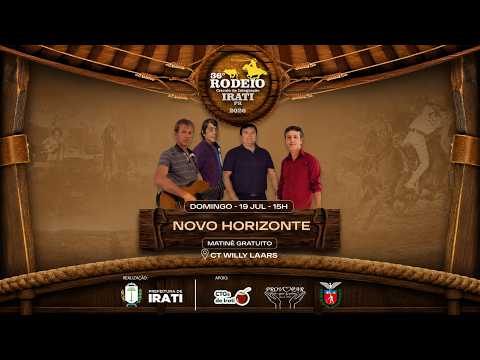 MATINÊ NOVO HORIZONTE 36º RODEIO CRIOULO DE INTEGRAÇÃO DE IRATI