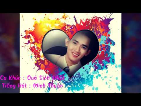 Quà sinh nhật - Minh Thuận