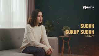 Download lagu Nirwana – Sudah Cukup Sudah | Cover by PI7U mp3 Download lagu Nirwana – Sudah Cukup Sudah | Cover by PI7U mp3