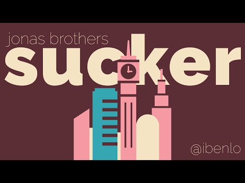 Sucker by Jonas Brothers | Kinetic Typography Animation