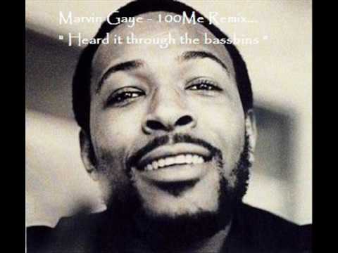 100Me Vs Marvin Gaye "Heard it Through The Bassbins"