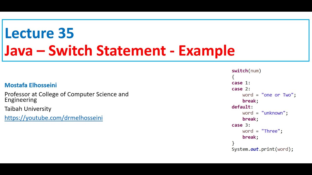 Lecture 35 Java | Conditional Statements [ Switch - Example 01 ] بالعربي