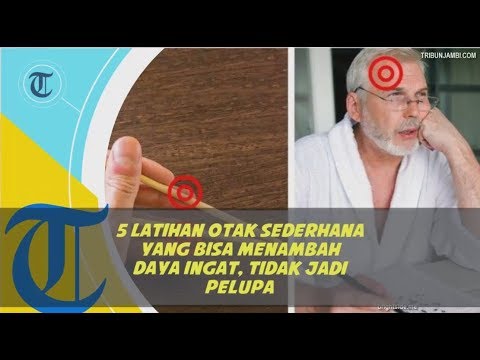 5 Latihan Otak Sederhana yang Bisa Menambah Daya Ingat, Tidak Jadi Pelupa