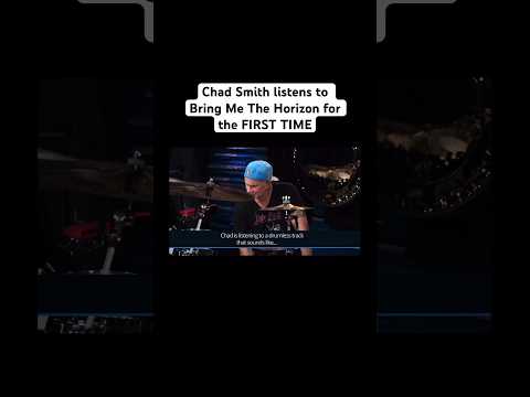 Chad Smith listens to BRING ME THE HORIZON for the first time… #bmth