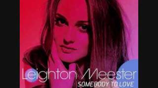 Leighton Meester- Somebody To Love