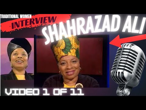 Shahrazad Ali - Traditional Women Pt.1/6 | Esoteric Master Teacher
