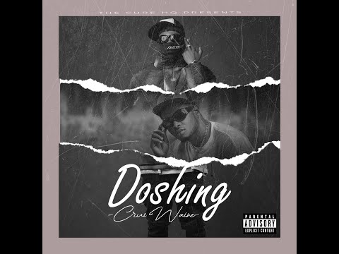 Cruz Waine Jr - Doshing  (official audio)