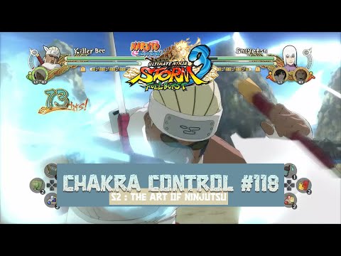 Chakra Control #118 | Killer Bee | Naruto : Ultimate Ninja Storm 3