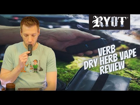 Ryot Verb Dry Herb Vape review