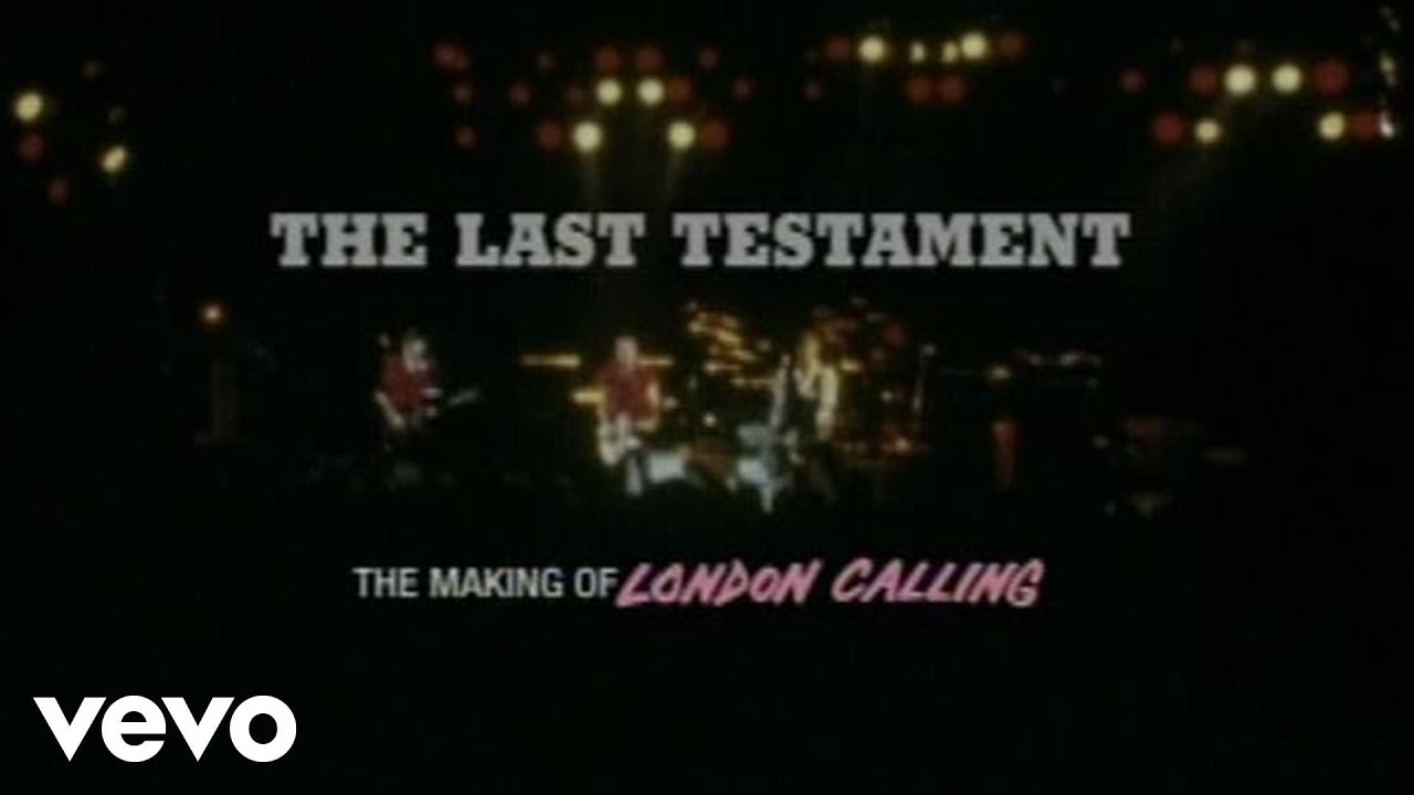Miniature de la vidéo The Clash - The Last Testament - The Making of London Calling (Part 1) du film The Clash : The Last Testament - The Making of London Calling