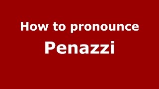 How to pronounce Penazzi