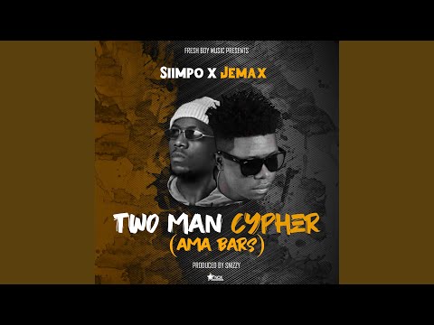 Two Man Cypher (Ama Bars) (feat. Jemax)