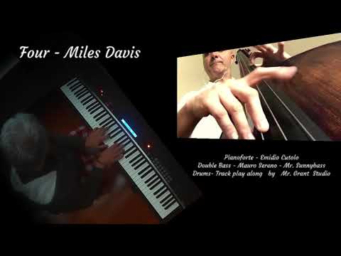 FOUR ( Miles Davis)  Mr Grant Jazz Standard