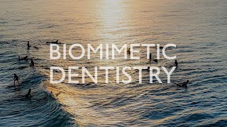 Biomimetic Dentistry