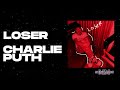 Charlie Puth Loser Lyric