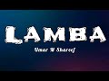 Umar M Shareef - Lamba lyrics video