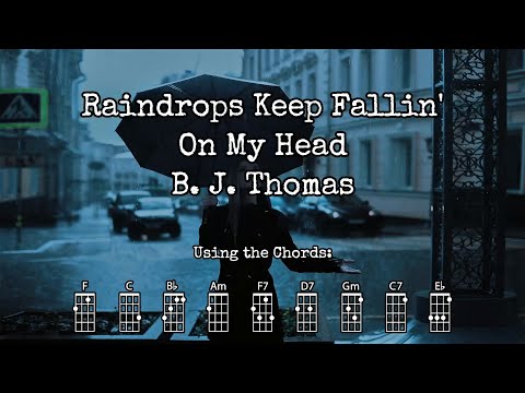 Raindrops Keep Fallin' On My Head - B. J. Thomas | Ukulele Play Along