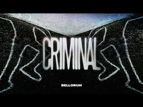 Bellorum - CRIMINAL