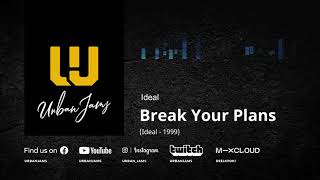 Ideal - Break Your Plans (Ideal - 1999) | Old School R&amp;B | Throwback Classic