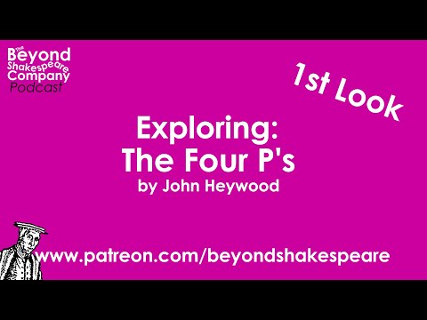 The Four P's (Beyond Shakespeare, webcam, 2021)