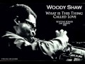 Woody Shaw - What Is This Thing Called Love (1980 Live at Keystone Korner)