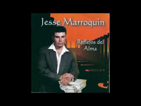 Jesse Marroquin - Vives En Mi Pensamiento