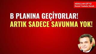 B PLANINA GEÇİYORLAR!  ARTIK SADECE SAVUNMA YOK! NELER OLUYOR?