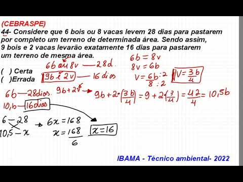 CEBRASPE-- IBAMA- Environmental Technician 2022 - Intermediate Level: 44-Consider that 6 oxen or ...