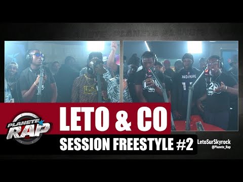 Leto & Co - Session Freestyle #2 #PlanèteRap