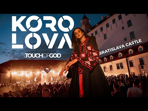 KOROLOVA - Bratislava Castle, Slovakia / Touch Of God @ Melodic Techno & Progressive House
